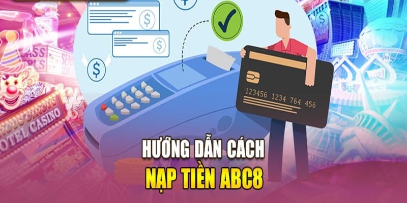 Đáp ứng đủ điều kiện thực hiện nạp tiền trên ABC8